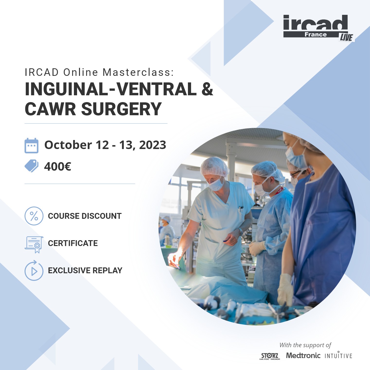 IRCAD Online Masterclass – Inguinal-ventral & CAWR surgery