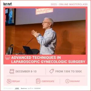 IRCAD Online Masterclass - Advanced techniques in laparoscopic gynecologic surgery (day 2)