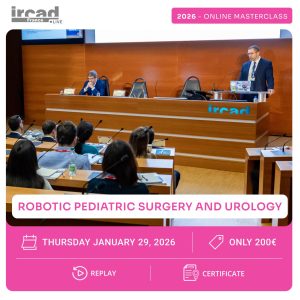 IRCAD Online Masterclass - Robotic pediatric surgery & urology